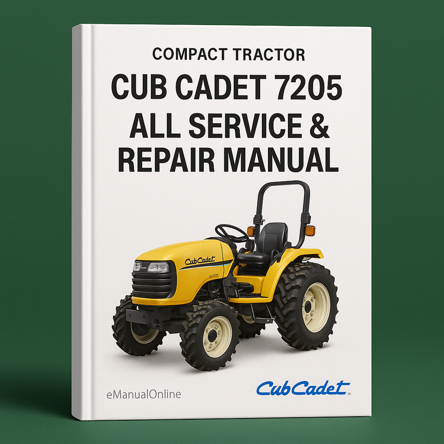 Cub Cadet 7205 Compact Tractor All Service Repair Manual
