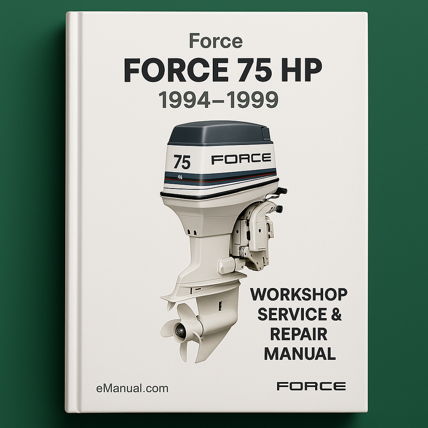 Force 75 HP 1994-1999 Workshop Service Repair Manual