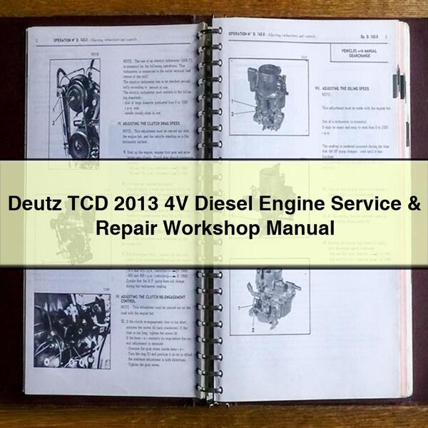 Deutz TCD 2013 4V Diesel Engine Service & Repair Workshop Manual