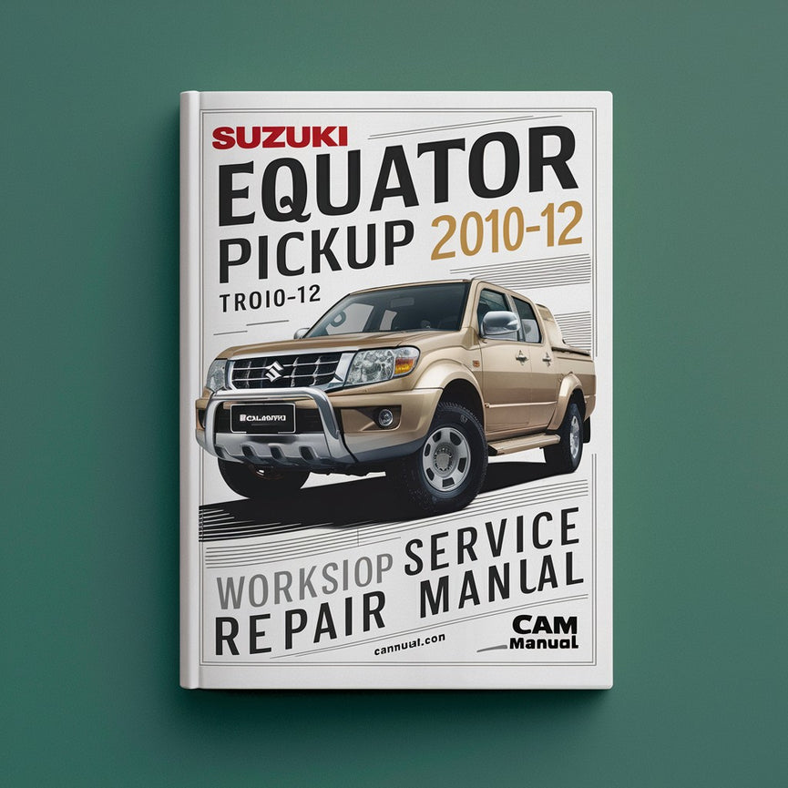 Suzuki Equator pickup truck 2010-12 Workshop Service Repair Manual