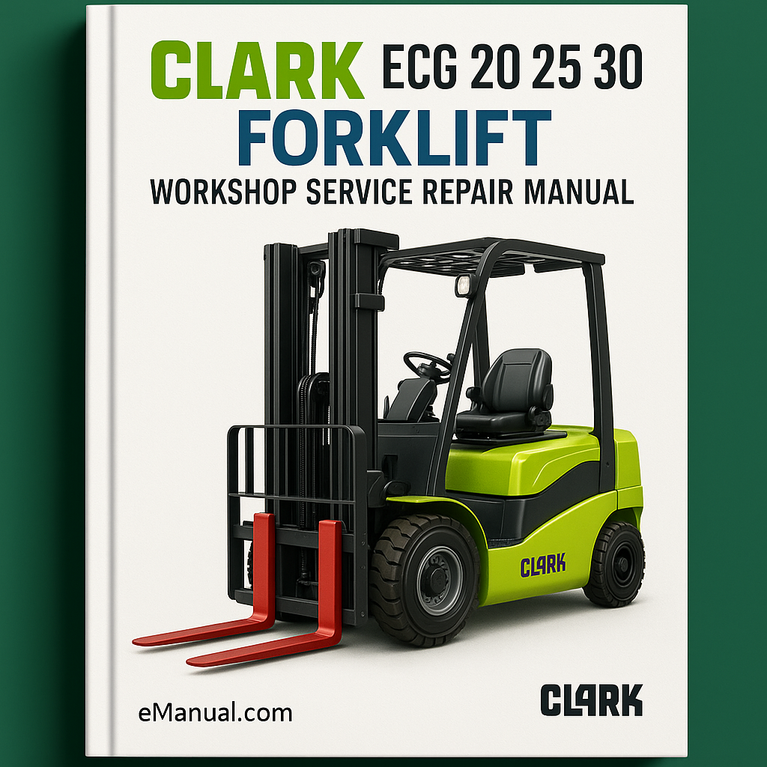 CLARK ECG 20 25 30 32 Forklift Workshop Service Repair Manual