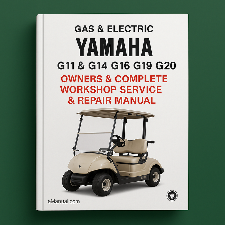 Yamaha G11 & G14 G16 G19 G20 Gas & Electric Golf Cart (2 Manual Set) Owners & Complete Workshop Service Repair Manual