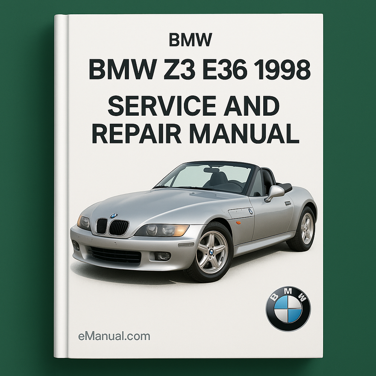 BMW Z3 E36 1998 Service and Repair Manual