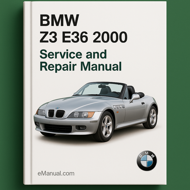 BMW Z3 E36 2000 Service and Repair Manual