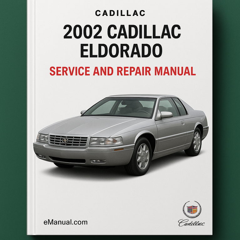 2002 Cadillac Eldorado Service and Repair Manual