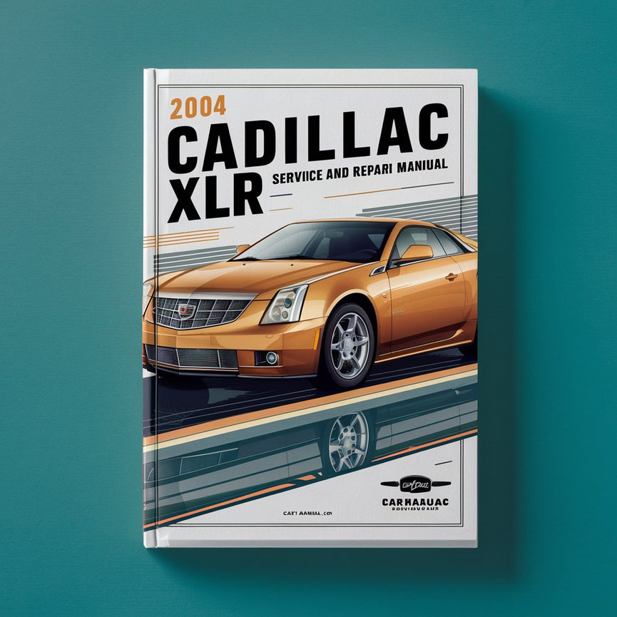 2004 Cadillac XLR Wartungs- und Reparaturhandbuch PDF-Download