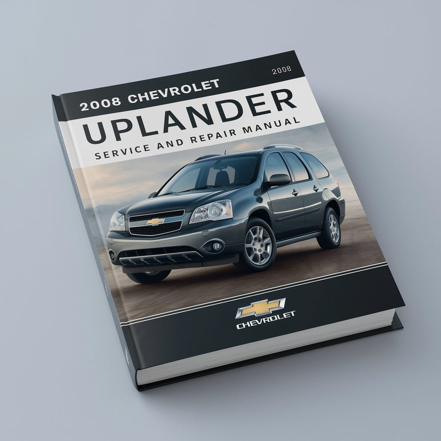 2008 Chevrolet Uplander Service and Repair Manual