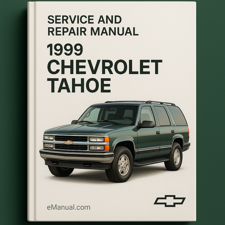 1999 Chevrolet Tahoe Service and Repair Manual