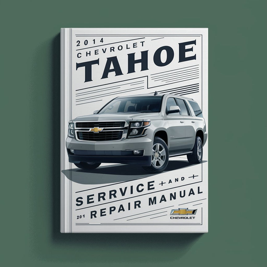 Manual de servicio y reparación de Chevrolet Tahoe 2014 Descargar PDF