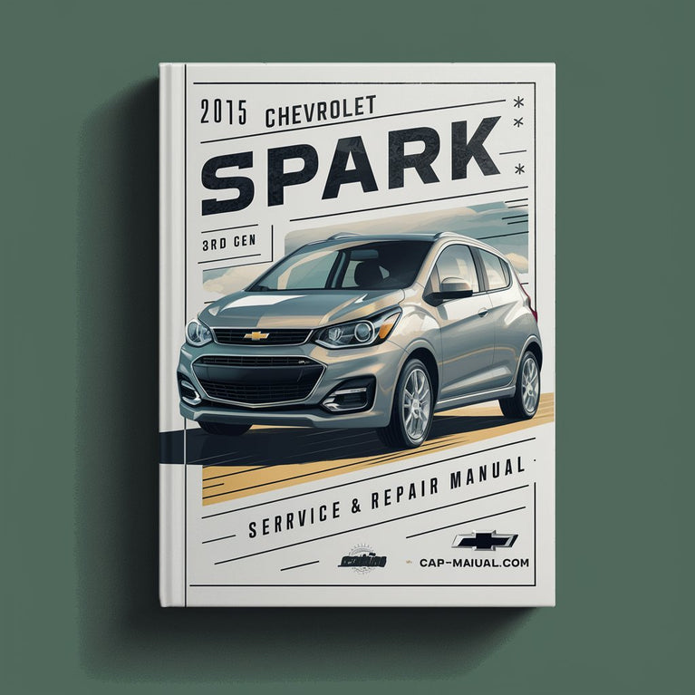 2015 Chevrolet Spark (3rd gen) Service and Repair Manual