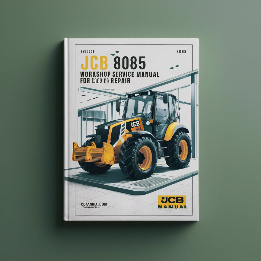 JCB 8085 Excavator Workshop Service Manual for Repair