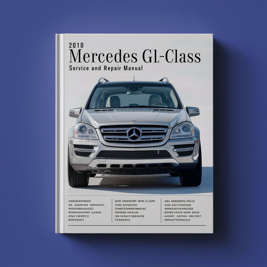 2010 Mercedes GL-Class (X164) Service and Repair Manual