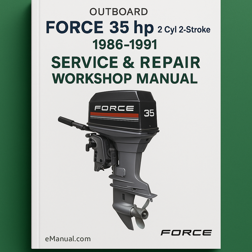 Force Outboard 35 hp 35hp 2 Cyl 2-Stroke 1986-1991 Service Repair Workshop Manual