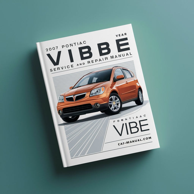 2007 Pontiac Vibe Service and Repair Manual