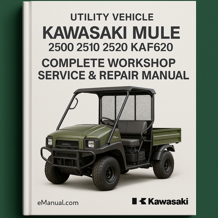 Kawasaki Mule 2500 2510 2520 KAF620 Utility Vehicle Complete Workshop Service Repair Manual 1993 1994 1995 1996 1997 1998 1999 2000 2001 2002 2003
