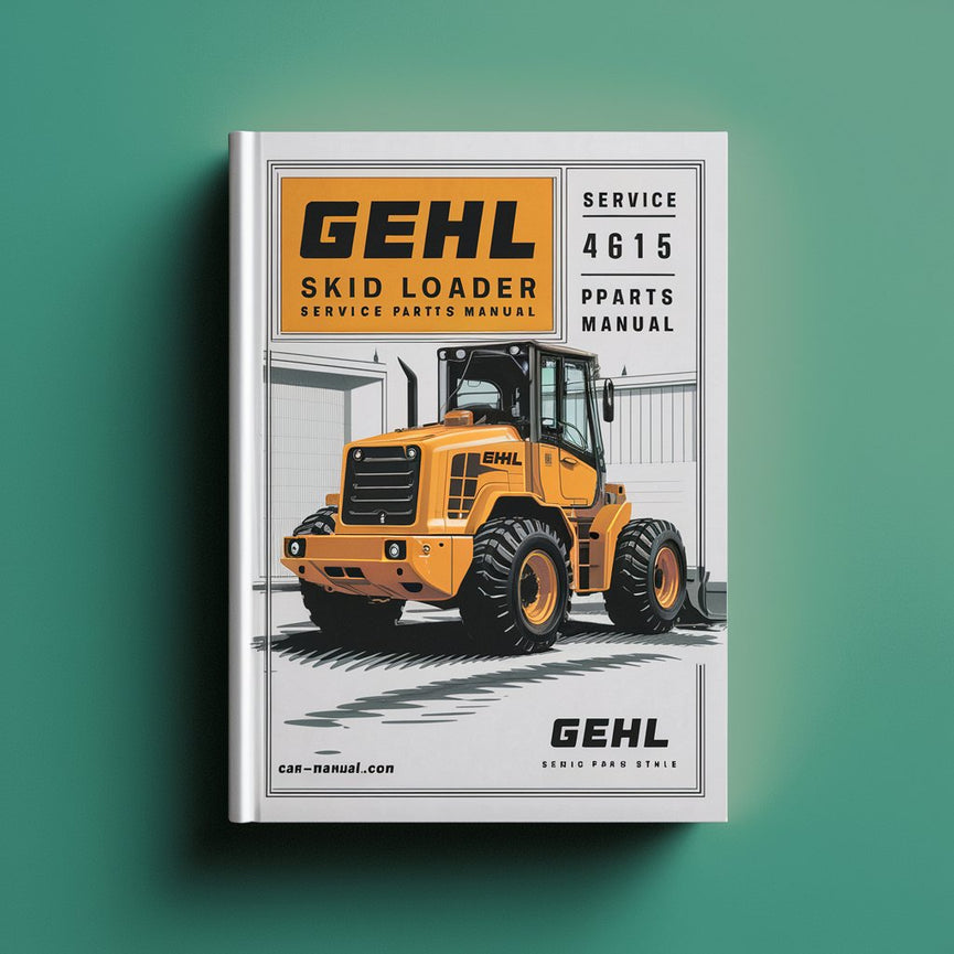 Gehl Kompaktlader 4615 Service-Ersatzteilhandbuch PDF-Download