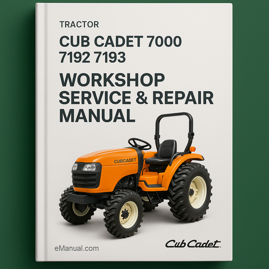 Cub Cadet 7000 7192 7193 Tractor Workshop Service Repair Manual