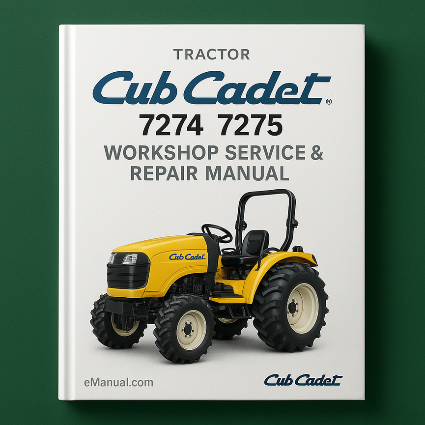 Cub Cadet 7274 7275 Tractor Workshop Service Repair Manual