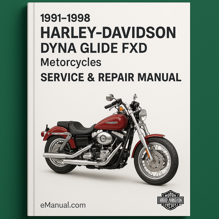 1991-1998 Harley Davidson Dyna Glide FXD Motorcycles Service Repair Manual (Free Preview Perfect for the DIY person)