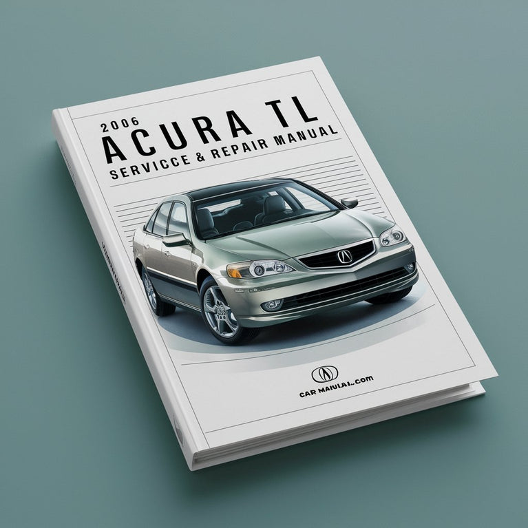 2006 Acura TL Service & Repair Manual PDF Download