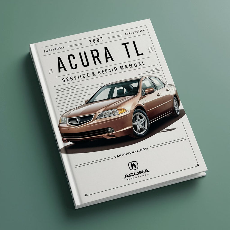 2007 Acura TL Service & Repair Manual PDF Download