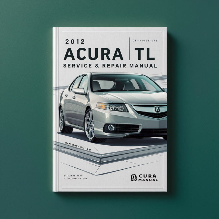 Manual de servicio y reparación del Acura TL 2012 Descargar PDF