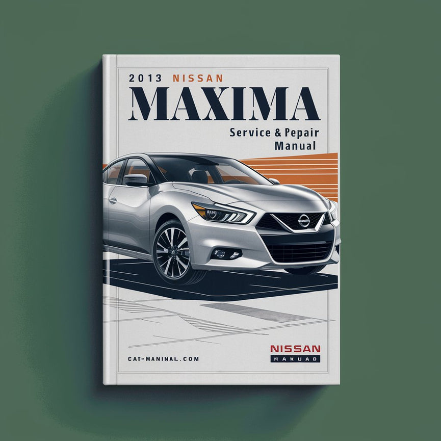 2013 Nissan Maxima Service & Repair Manual