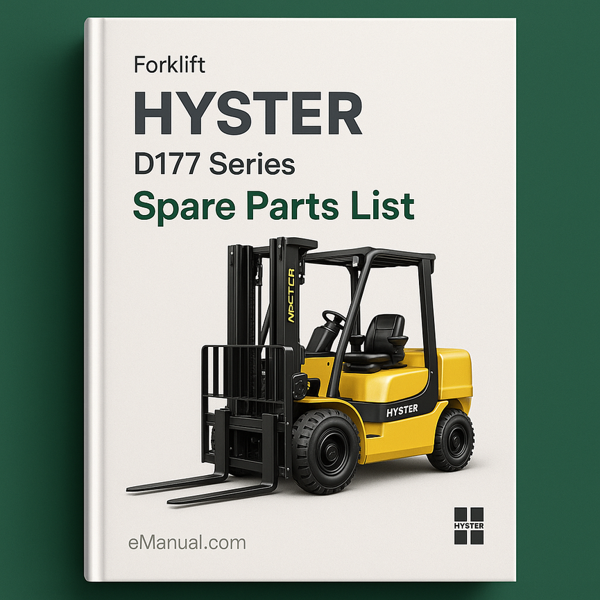 Hyster Forklift D177 Series: H2.00XM (H45XM) H2.50XM H2.50XMX (H50XM) H55XM H3.00XM H3.00XMX (H60XM) H3.20XML (H65XM) Spare Parts List