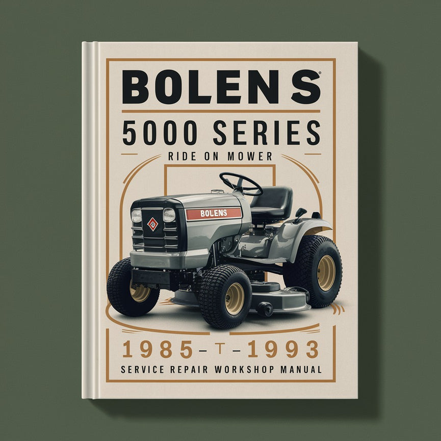 Bolens 5000 Series Ride On Mower 1985-1993 Service Repair Workshop Manual