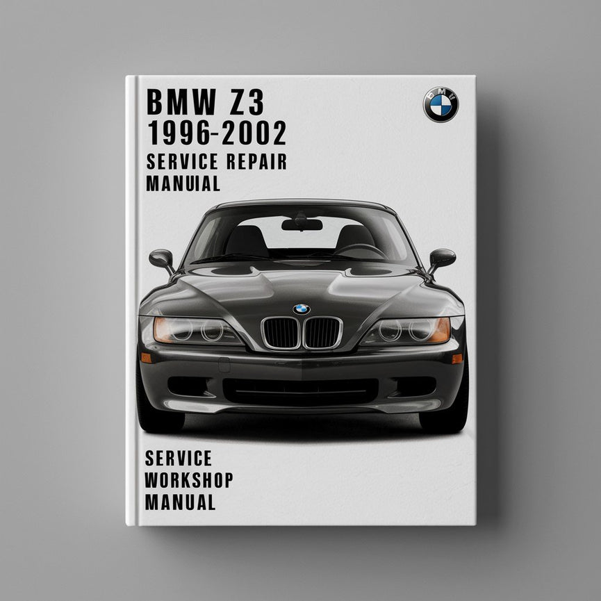 BMW Z3 1996-2002 Service Repair Workshop Manual