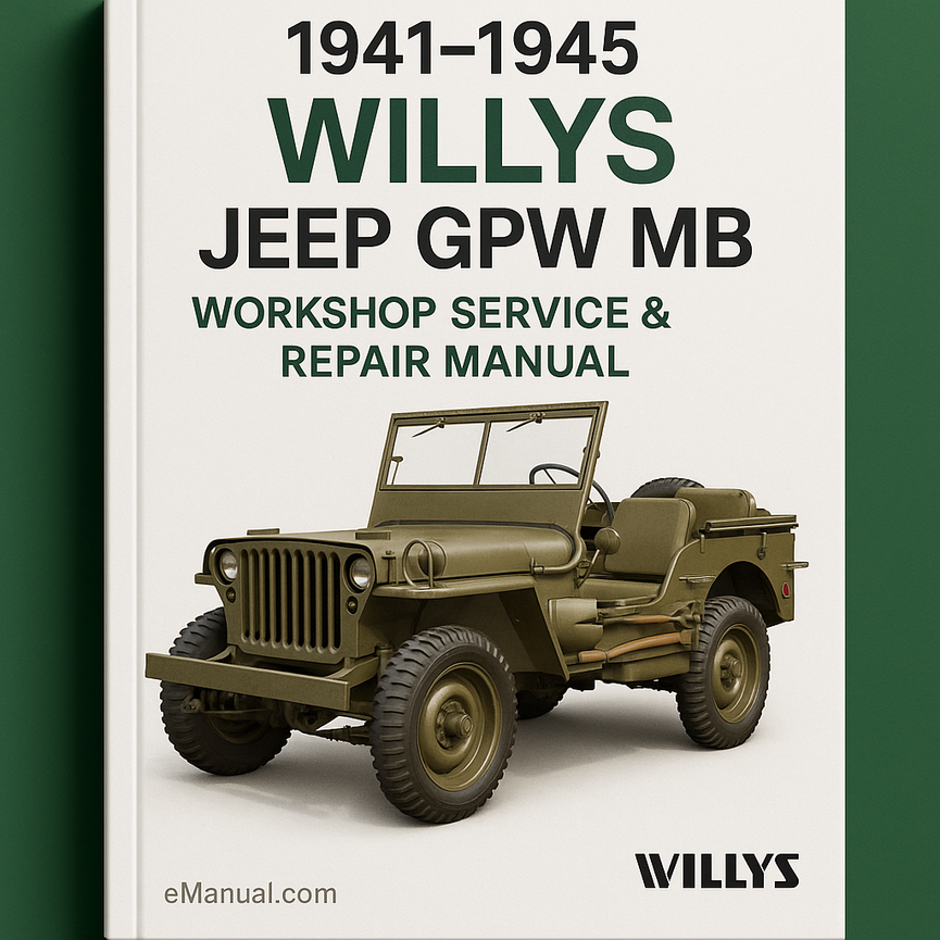 1941-1945 Willys Jeep GPW MB Workshop Service Repair Manual