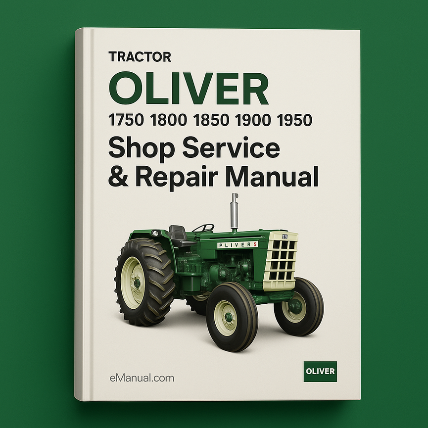 Oliver 1750 1800 1850 1900 1950 Tractor Shop Service Repair Manual-Improved-PDF