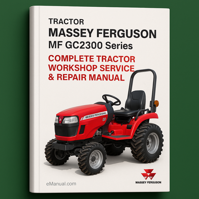 Massey Ferguson MF GC2300 Series Complete Tractor Workshop Service Repair Manual