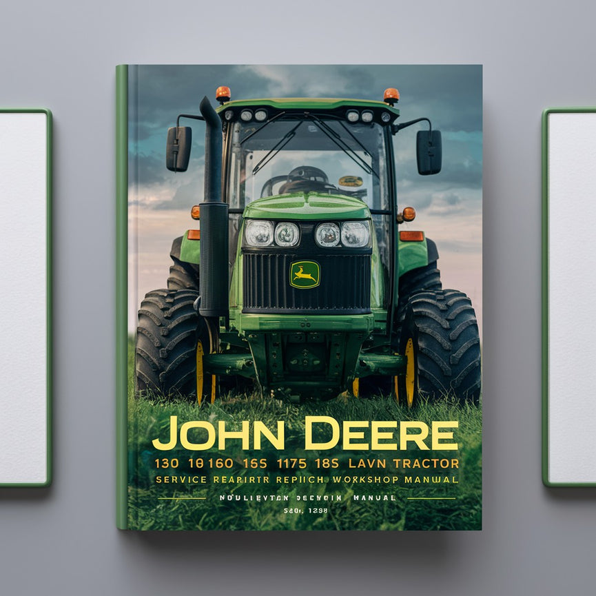 John Deere 130 160 165 175 180 185 Lawn Tractor Service Repair WorkManual