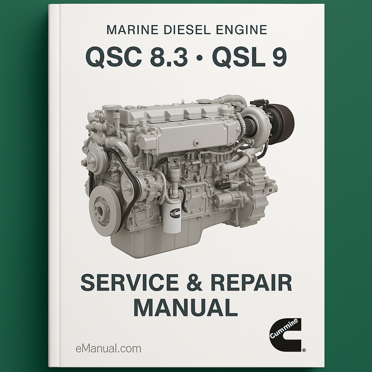 QSC 8.3 QSL 9 Marine Diesel Engine Service Repair Manual