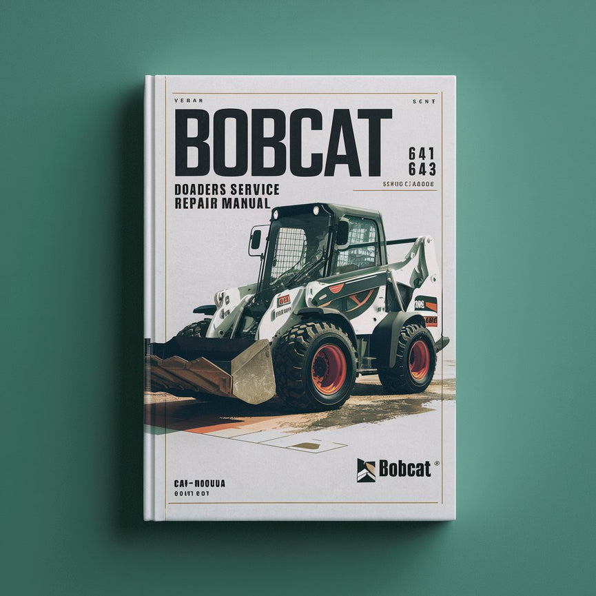 Bobcat 641 642 643 Manual de reparación de servicio de cargadores Descargar PDF