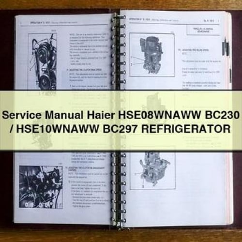 Service Manual Haier HSE08WNAWW BC230 / HSE10WNAWW BC297 REFRIGERATOR PDF Download