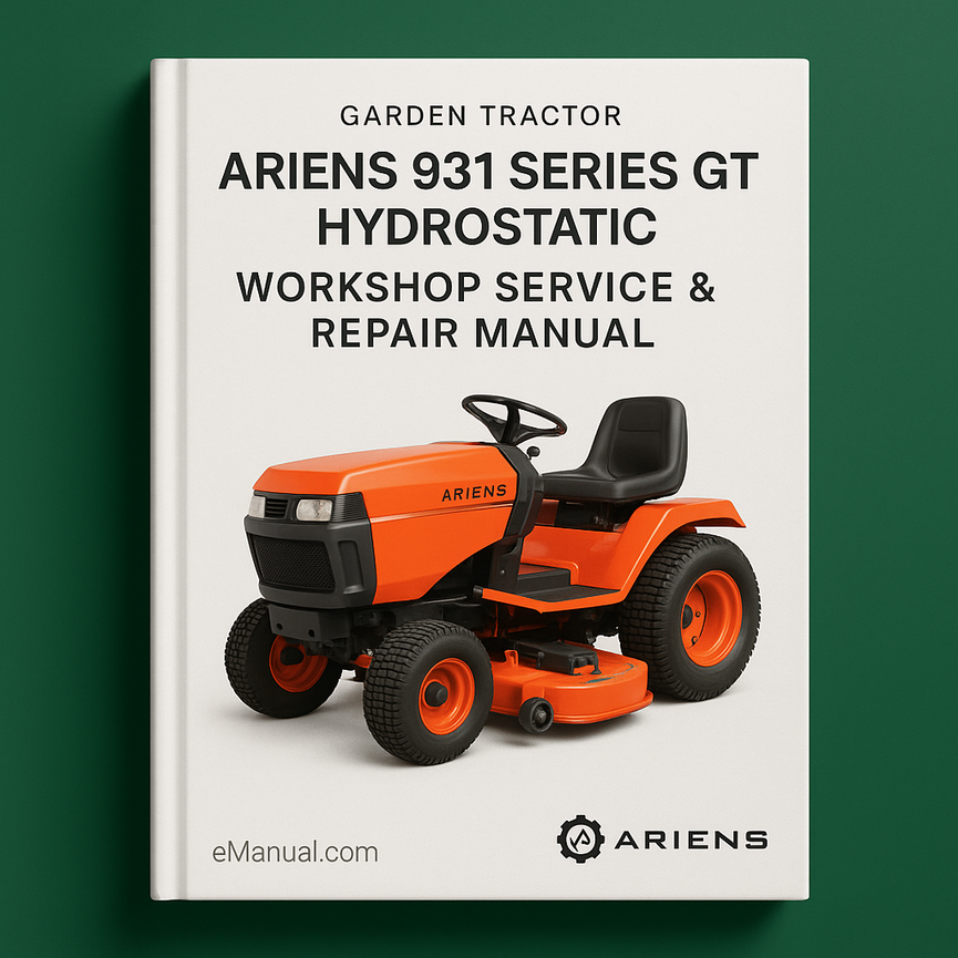 Ariens 931 Series GT Hydrostatic Garden Tractor Workshop Service Repair Manual