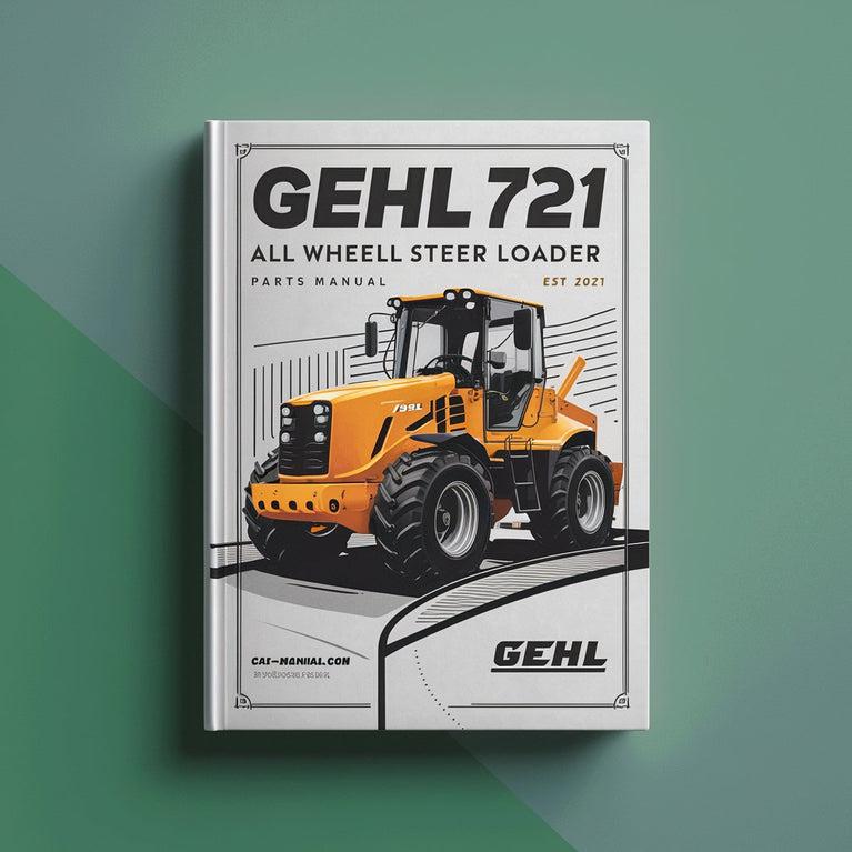 GEHL 721 All Wheel Steer Loader Parts Manual