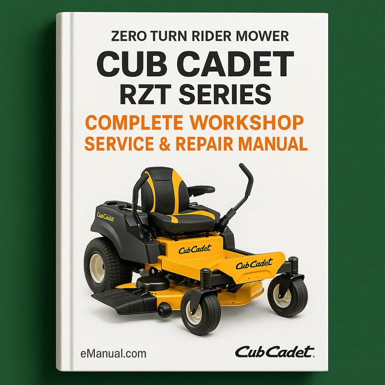 Cub Cadet RZT Series Zero Turn Rider Mower Complete Workshop Service Repair Manual