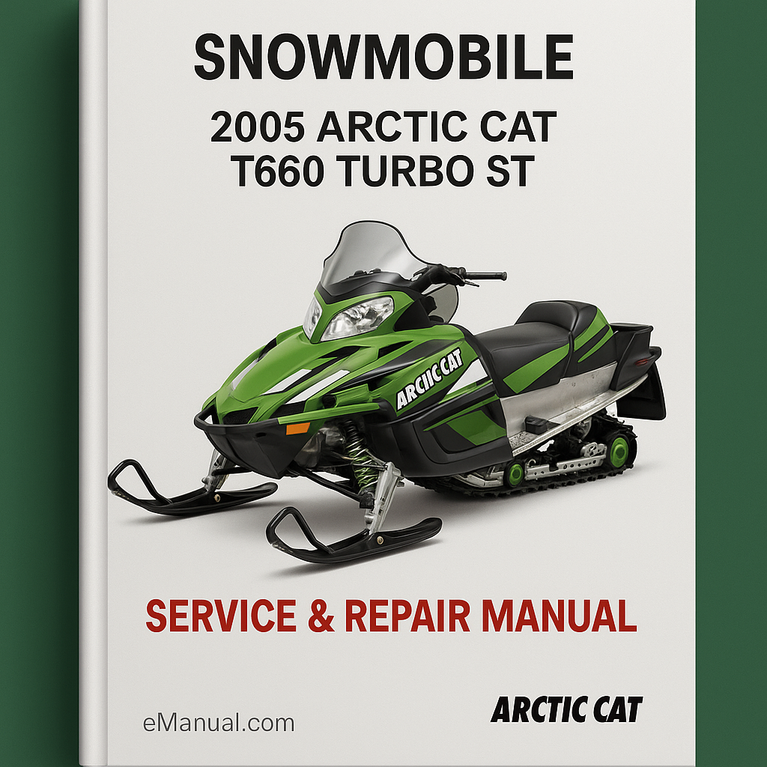 2005 Arctic CAT T660 Turbo ST Snowmobile Service Repair Manu