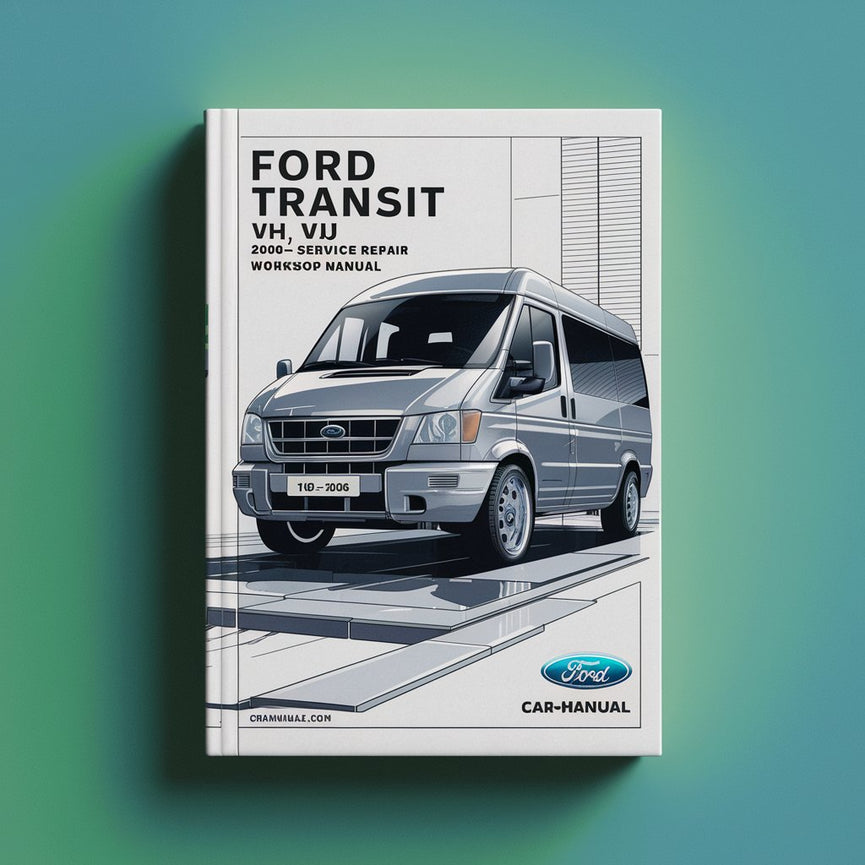 Ford Transit VH VJ 2001-2006 Manual de taller de reparación de servicio Descargar PDF