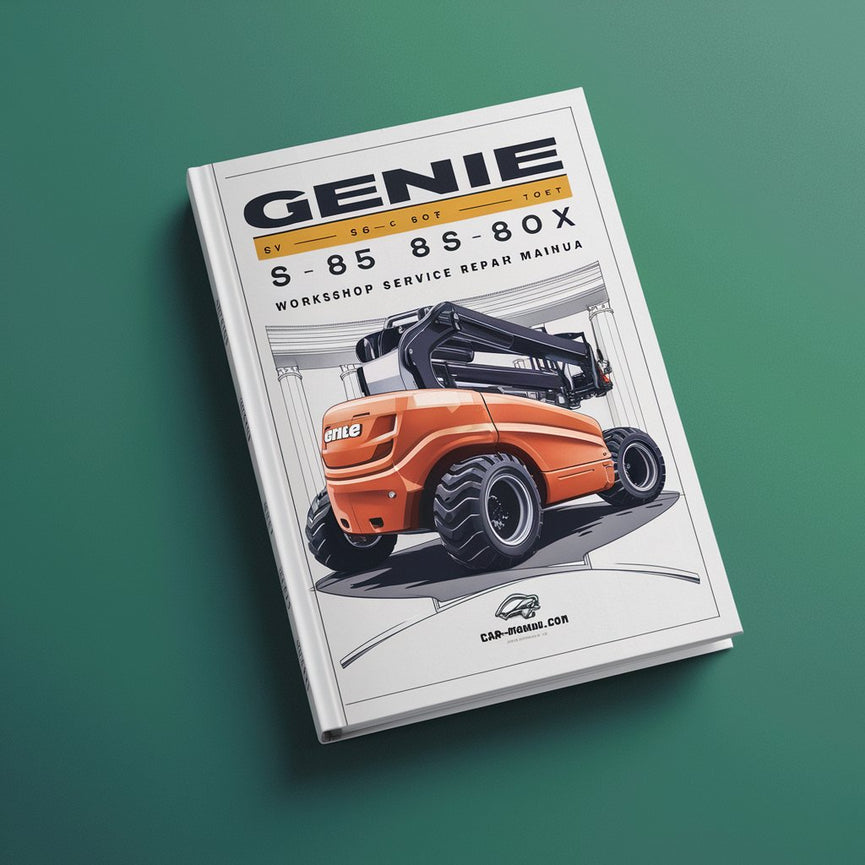 GENIE S-80 S-85 S80X Boom Lift Workshop Service Repair Manual