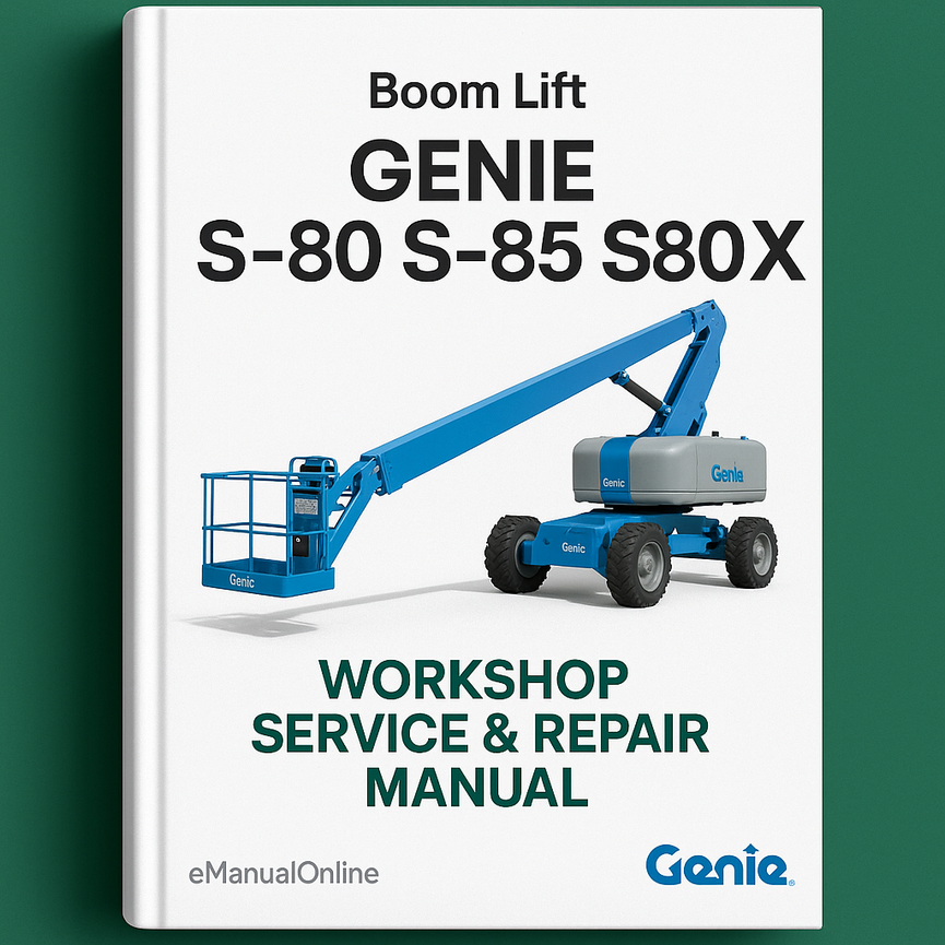GENIE S-80 S-85 S80X Boom Lift Workshop Service Repair Manual