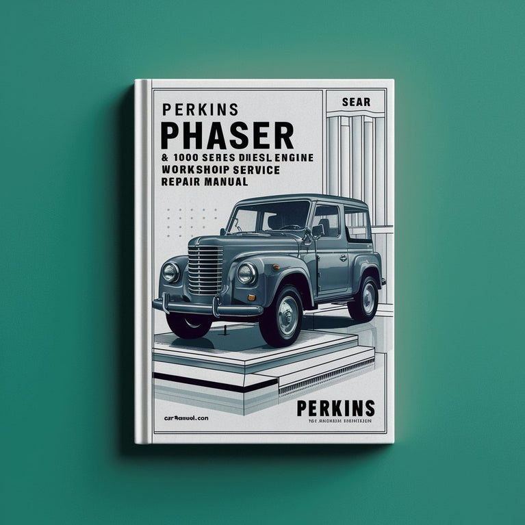 Perkins Phaser & 1000 Series Diesel Engine Workshop Service Repair Manual