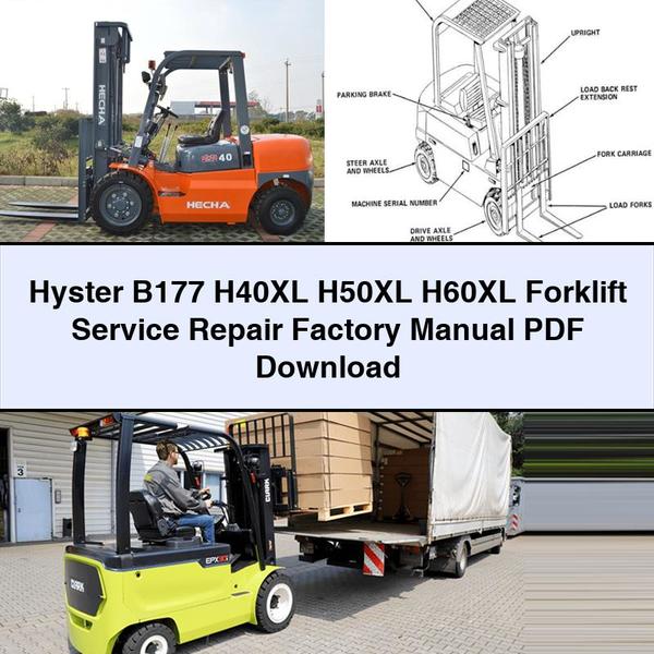 Hyster B177 H40XL H50XL H60XL Forklift Service Repair Factory Manual