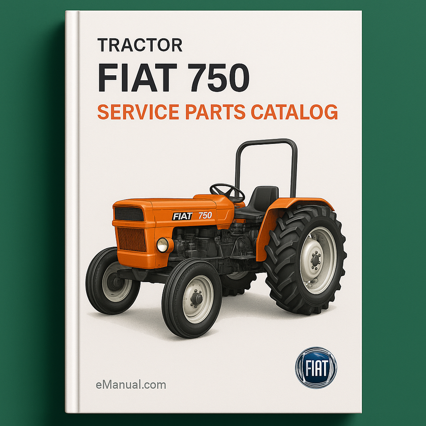 Fiat 750 Service Parts Catalog Tractor Manual