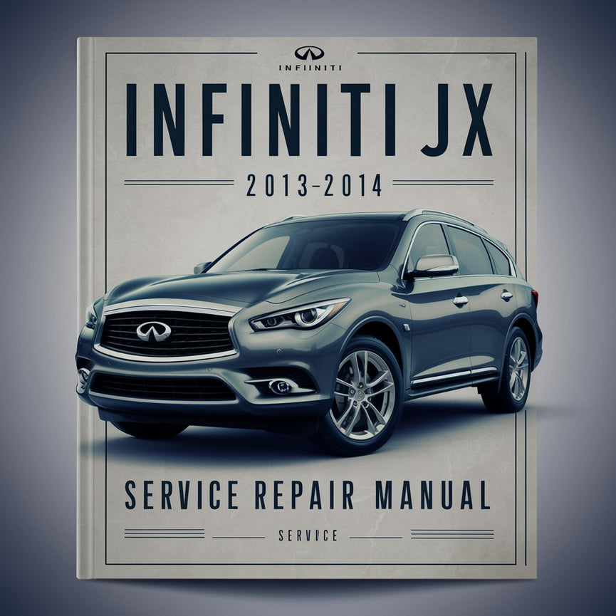 INFINITI JX 2013-2014 Service-Reparaturhandbuch