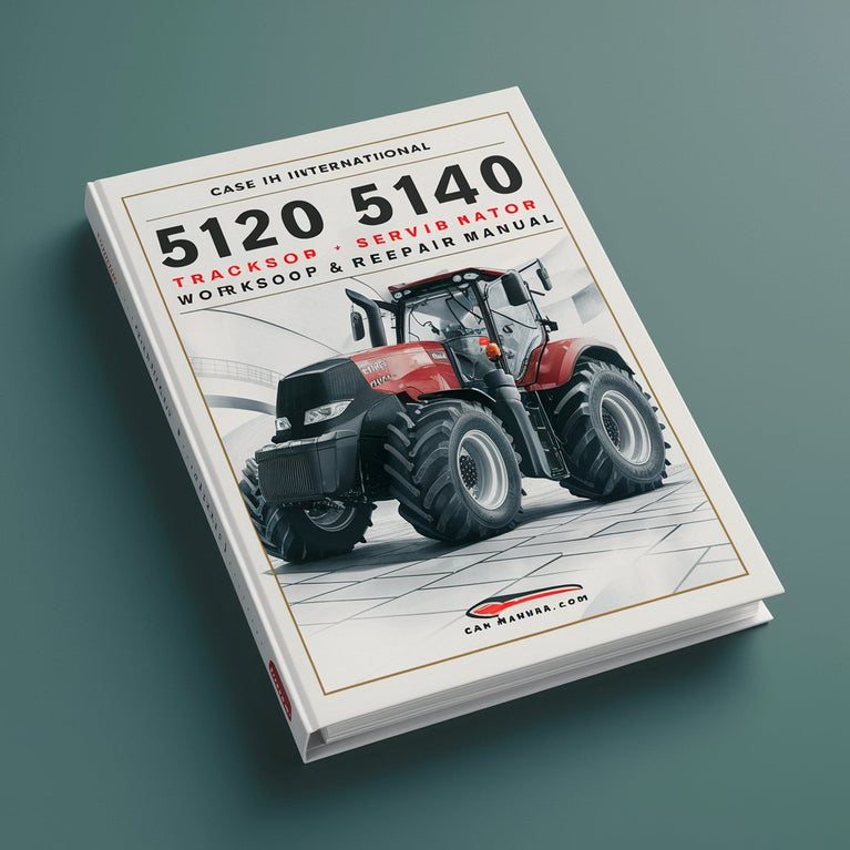 Case IH International 5120 5130 5140 Tractor Workshop Service & Repair Manual