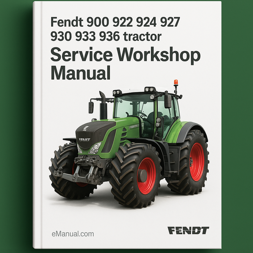 Fendt 900 922 924 927 930 933 936 tractor Service Workshop Manual
